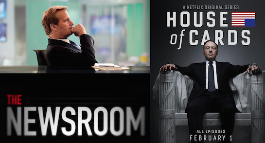 House of Cards vs. The Newsroom: Who Ya Got?