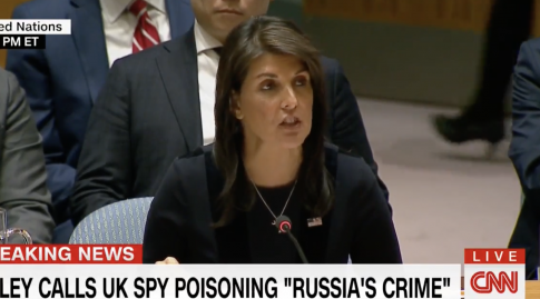 Haley Says Russia Must Be Held Accountable for 'Atrocious' Nerve Agent Poisoning: 'This Is a Defining Moment'