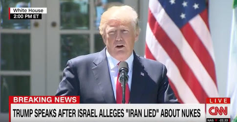 Trump: Netanyahu's News Conference Proves It Could Be 'Right' to Pull Out of Iran Deal