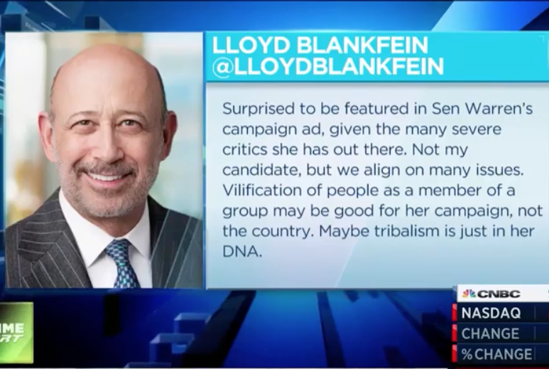 BEASTMODE: Billionaire Lloyd Blankfein Says Maybe Tribalism Is in Warren's DNA