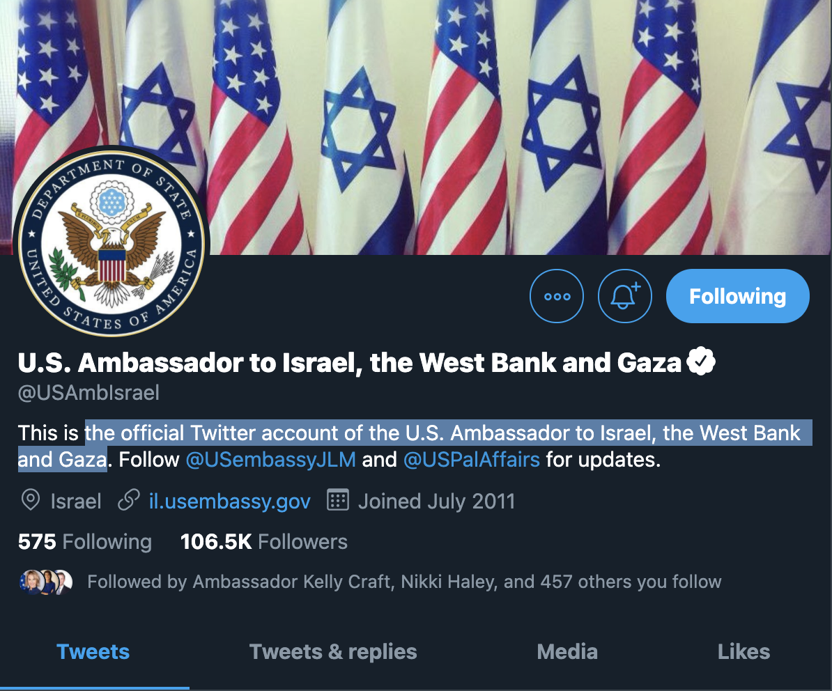 Biden Reverses on Change to U.S. Ambassador to Israel Twitter Name to Include West Bank and Gaza