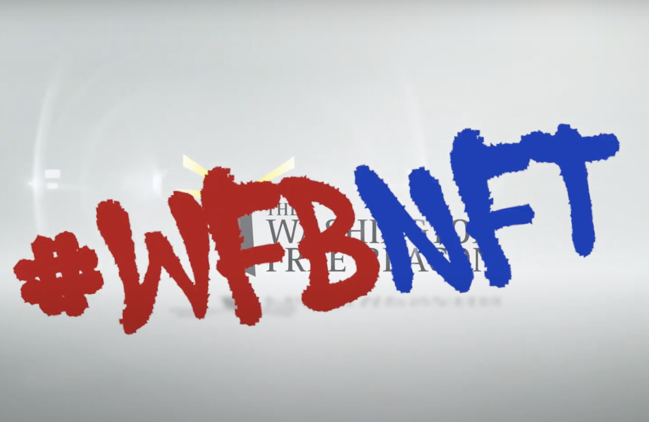 Introducing #WFBNFT: How Failure of CNN+ Got The Beacon on The Blockchain