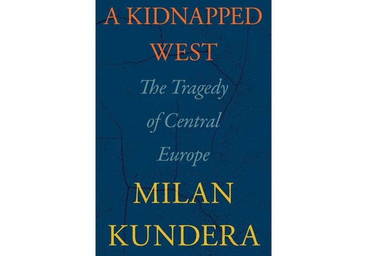 Milan Kundera and the Return of Mitteleuropa