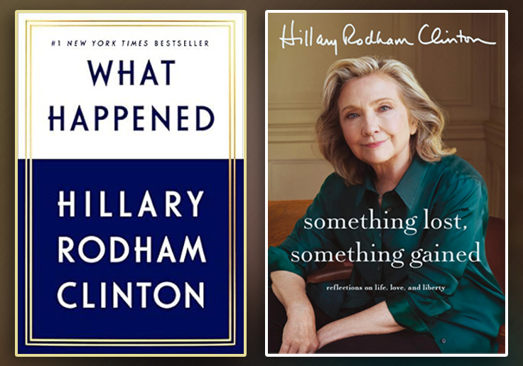 Diminishing Returns: Hillary Clinton's Second Angsty Screed About 2016 Loss Sells Way Fewer Copies Than the First