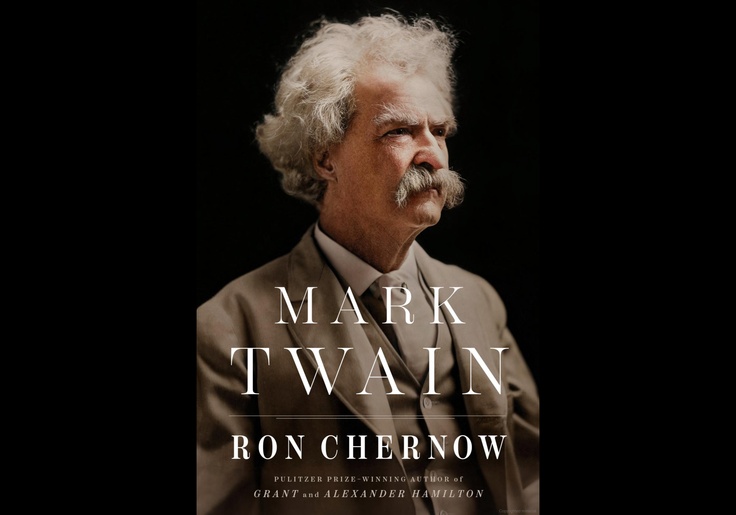 Mark Twain Gets the Chernow Treatment