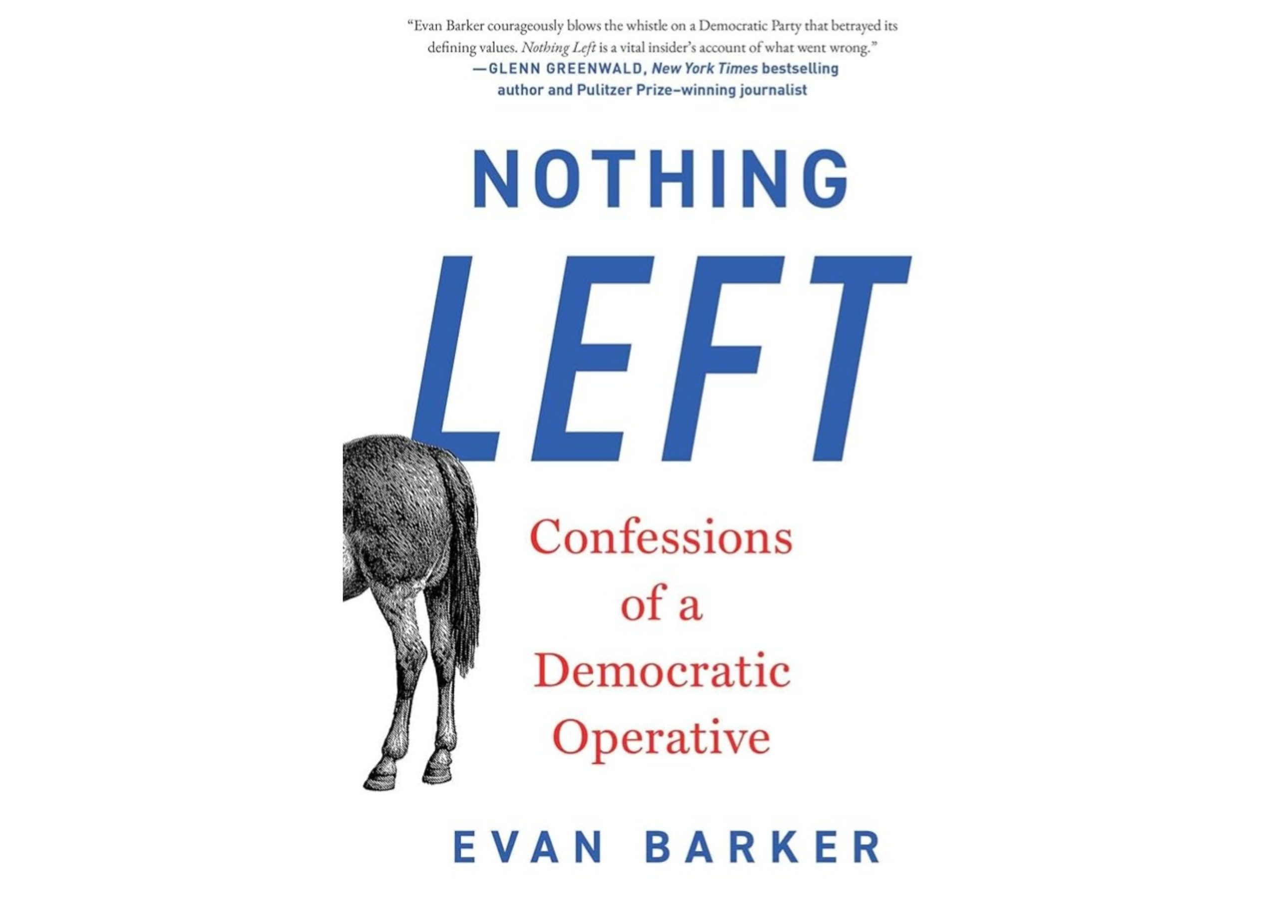 Evan Barker’s memoir Nothing Left exposes donor power and identity politics in the Democratic Party