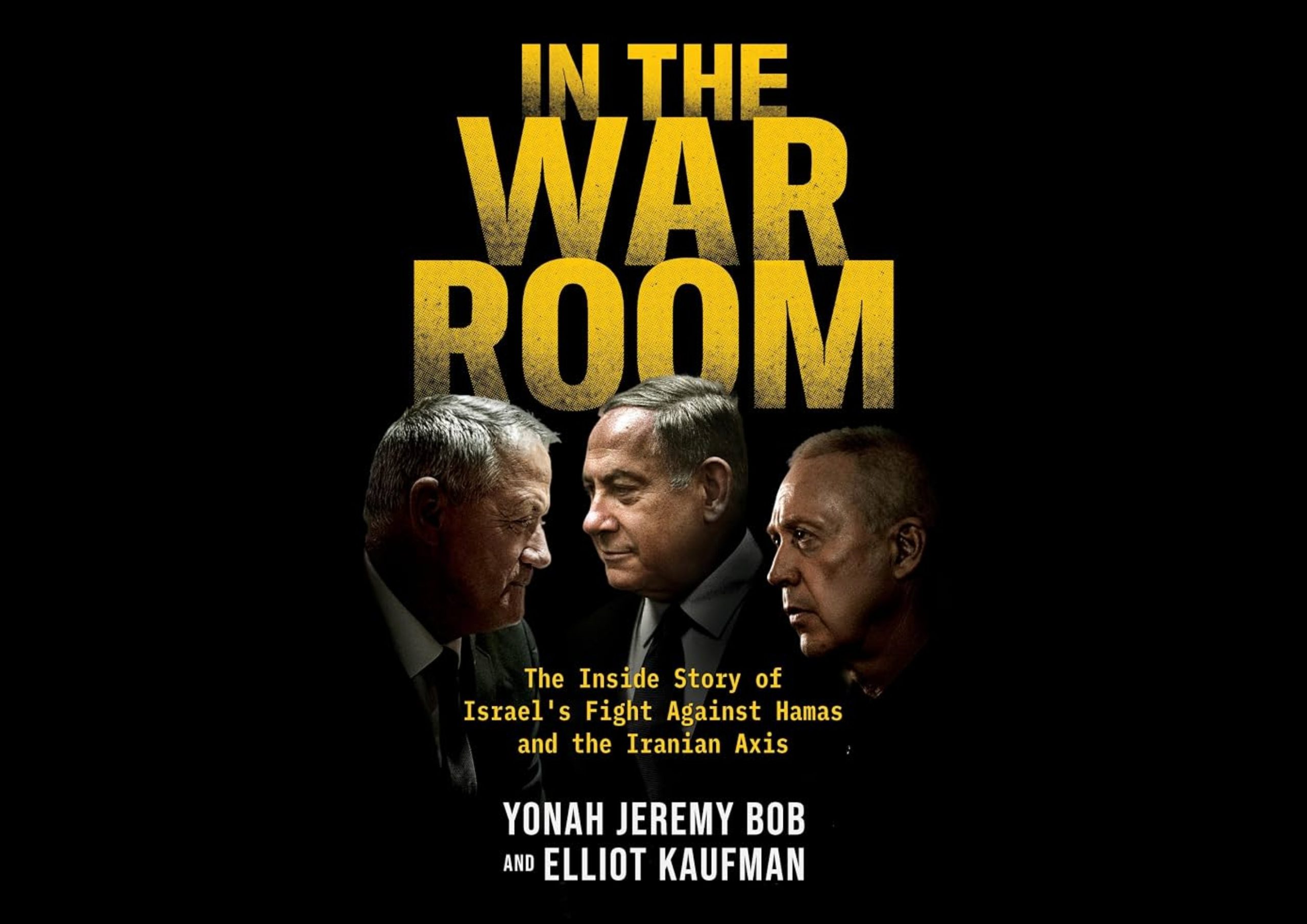 In the war room book reveals how Israel’s rival leaders managed the Gaza conflict